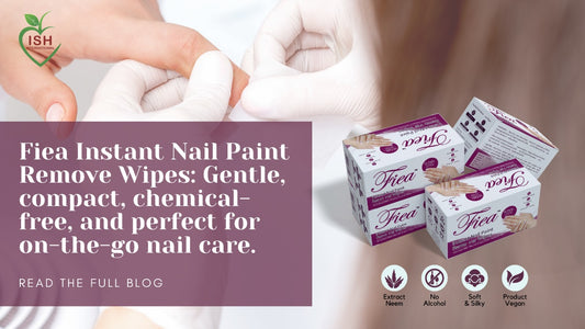 Explore Fiea Instant Nail Paint Remove Wipes with Ease